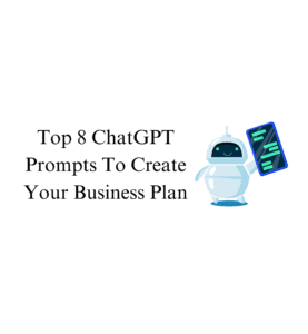 Top 8 ChatGPT Prompts